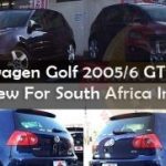 Volkswagen-Golf-2005/6-GTX–Car-Review-For-South-Africa-Import